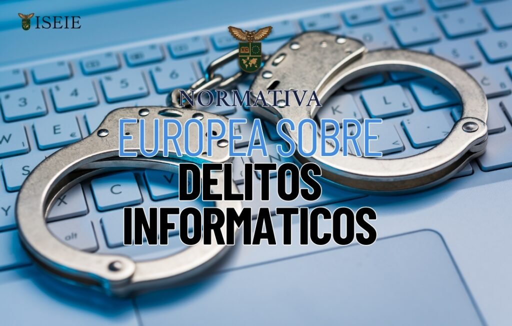 Normativa Europea sobre Delitos Informáticos: Tu Ruta para Dominar la Ciberseguridad Legal Un mapa de Europa con un candado digital y un código, representando la normativa europea sobre delitos informáticos y la ciberseguridad.